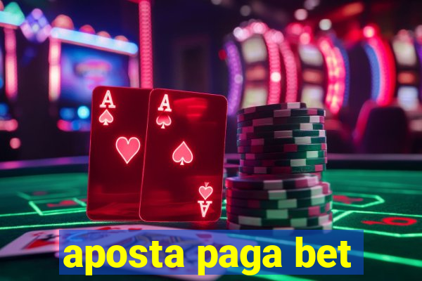 aposta paga bet